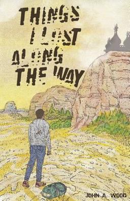 Things I Lost along the Way Things I Lost along the Way