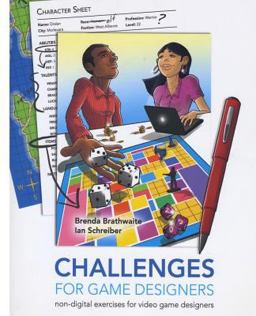 Challenges for Games Designers Non-Digital Exercises for Video Game Designers  9781542453318 Front Cover