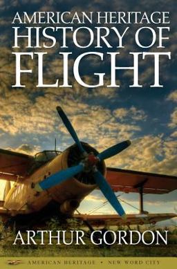 American Heritage History of Flight American Heritage History of Flight