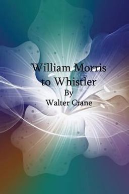 William Morris to Whistler