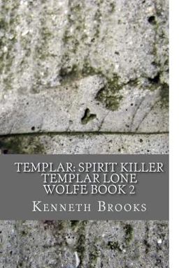 Templar: Spirit Killer