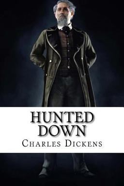 Hunted down Charles Dickens