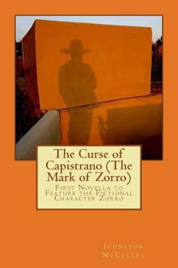 The Curse of Capistrano (the Mark of Zorro)
