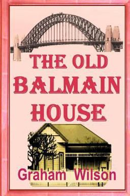 The Old Balmain House