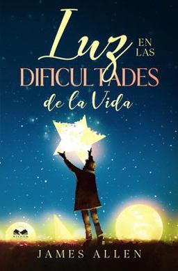 Luz en Las Dificultades de la Vida