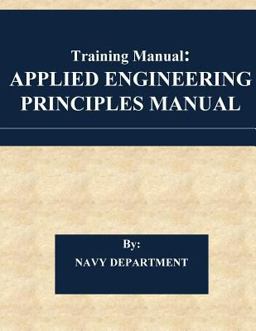 Training Manual: APPLIED ENGINEERING PRINCIPLES MANUAL