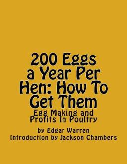 200 Eggs a Year per Hen: How to Get Them