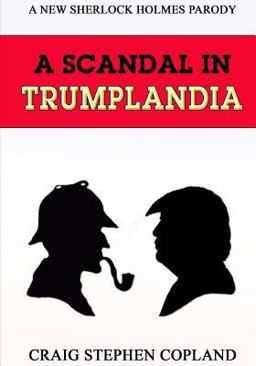 A Scandal in Trumplandia - Large Print