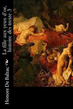 La Fille Aux Yeux d'or, Histoire des Treize 3