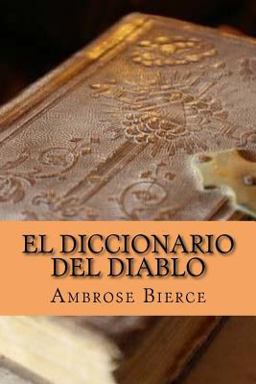 El Diccionario Del Diablo (Spanish Edition)