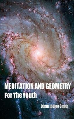 Meditation and Geometry for the Youth