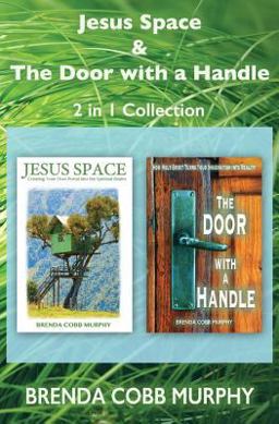 Jesus Space PLUS the Door with a Handle