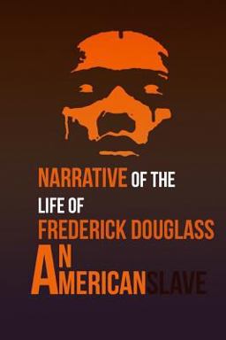 Narrative of the Life of Frederick Douglass: an American Slave