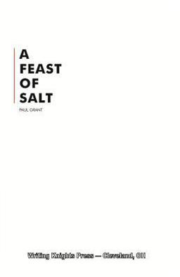 A Feast of Salt A Feast of Salt