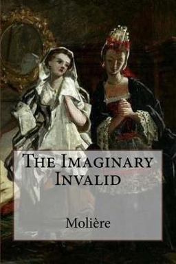 The Imaginary Invalid