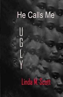 He Calls Me Ugly