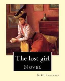 The Lost Girl by: D. H. Lawrence
