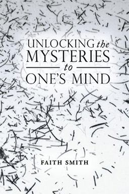 Unlocking the Mysteries to One's Mind