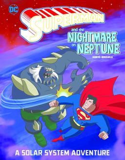 Superman and the Nightmare on Neptune