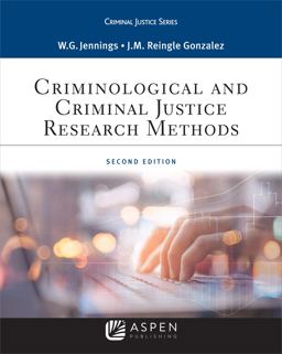Criminological and Criminal Justice Research Methods: 2nd 9781543800258 Front Cover