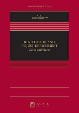 Restitution and Unjust Enrichment Cases and Notes  9781543800906 Front Cover