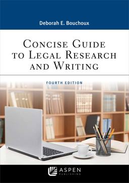 Concise Guide to Legal Research and Writing 4th 9781543801651 Front Cover
