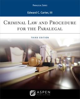 Criminal Law and Procedure for the Paralegal: 3rd 9781543801682 Front Cover