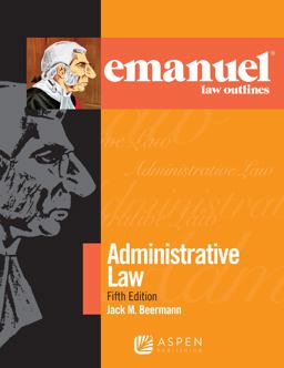 Emanuel Law Outlines for Administrative Law 5th 9781543805673 Front Cover