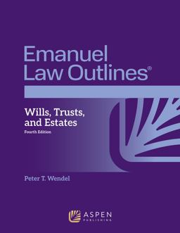 Emanuel Law Outlines for Wills, Trusts, and Estates 4th 9781543805697 Front Cover
