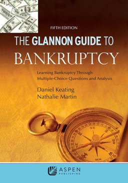 Glannon Guide to Bankruptcy 5th 9781543807738 Front Cover