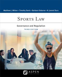 Sports Law: Governance and Regulation 3rd 9781543810820 Front Cover
