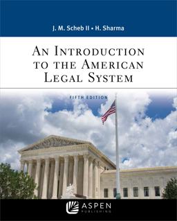 An Introduction to the American Legal System: 5th 9781543813814 Front Cover
