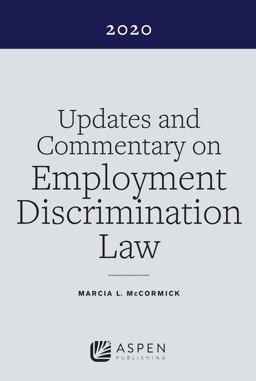 Updates and Commentary on Employment Discrimination Law 2020