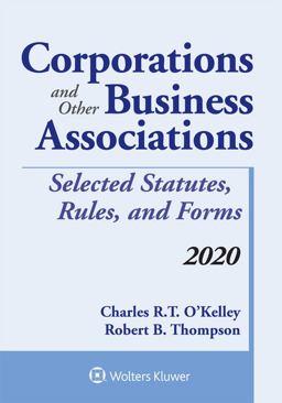 Corporations and Other Business Associations: Selected Statutes, Rules, and Forms, 2020 Edition  9781543820430 Front Cover