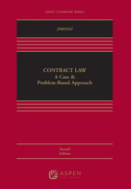 Contract Law A Case and Problem-Based Approach 2nd 9781543821758 Front Cover