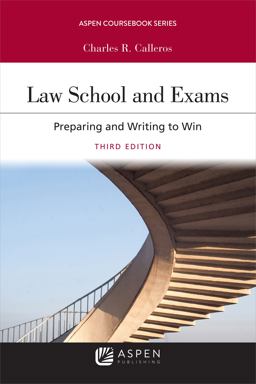 Law School Exams: Preparing and Writing to Win 3rd 9781543825350 Front Cover