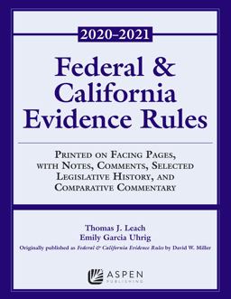 Federal and California Evidence Rules  9781543830347 Front Cover