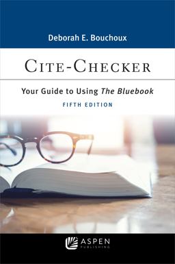 Cite-Checker Your Guide to Using the Bluebook 5th 9781543832808 Front Cover