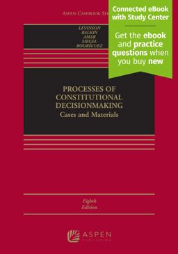 Processes of Constitutional Decisionmaking 8th 9781543838558 Front Cover