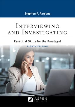 Interviewing and Investigating Essential Skills for the Paralegal 8th 9781543840209 Front Cover