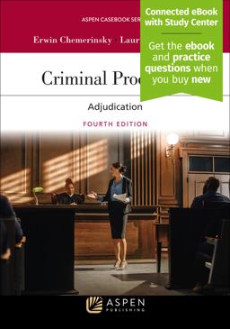 Criminal Procedure Adjudication [Connected EBook with Study Center] 4th 9781543846096 Front Cover