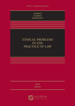 Ethical Problems in the Practice of Law 6th 9781543846218 Front Cover