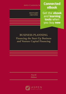 Business Planning Financing the Start-Up Business and Venture Capital Financing 4th 9781543847482 Front Cover