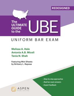Ultimate Guide to the UBE (Uniform Bar Exam) Redesigned 2nd 9781543856378 Front Cover