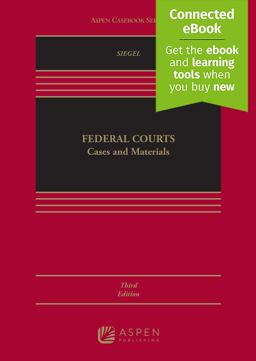 Federal Courts Cases and Materials [Connected EBook] 3rd 9781543858051 Front Cover