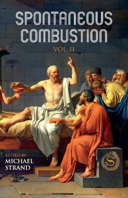 Spontaneous Combustion Vol. II Spontaneous Combustion Vol. II