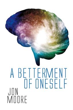 A Betterment of Oneself