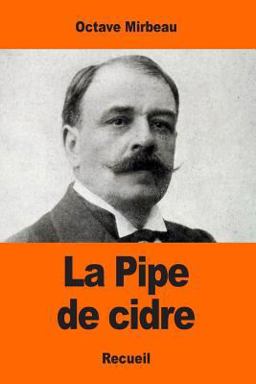 La Pipe de Cidre La Pipe de Cidre
