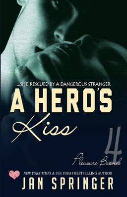 A Hero's Kiss