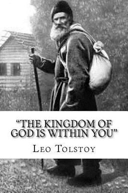 The Kingdom of God Is Within You
